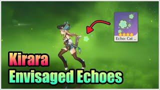 How to get Envisaged Echoes: Kirara - Genshin Impact