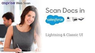 Scan docs in Salesforce from scanners directly inside the browsers