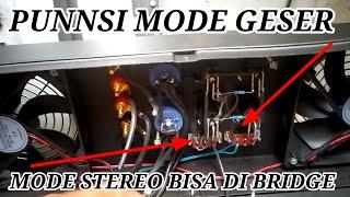 Cara mudah membuat mode geser. STEREO,dan BRIDGE. komponen seadanya.