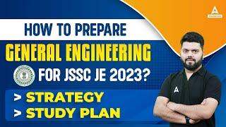 How To Prepare General Engineering For JSSC JE 2023 | JSSC JE 2023 Strategy