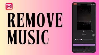 How to Remove Music on Inshot App