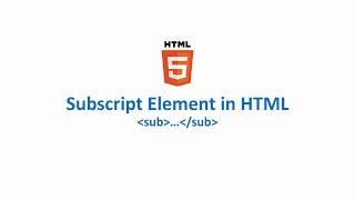 Subscript Element in HTML
