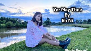 Karen New Song _Yer May Thee_ by Eh Ni (Female Version) Official MV