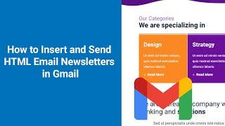 How to Insert and Send HTML Email Newsletters in Gmail