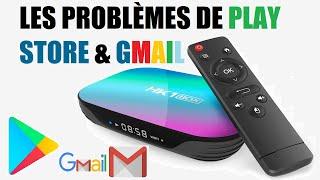 Comment résoudre les problèmes de Play Store & Gmail sur une Box Android