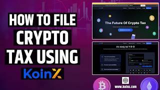 Filling Crypto Taxes Using KoinX In 2024 | Step By Step Guide