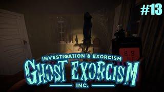 Ghost Exorcism INC. | Lost House | Simple Investigation | Solo | No Commentary | #13
