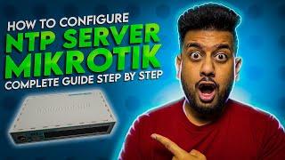 How to configure NTP Server | MikrotTik Series | NTP Server