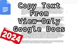 How to Copy Text From Protected View Only Google Docs (2024)