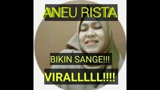 Aneu rista lagi viral