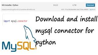 how to download and install mysql connector for python