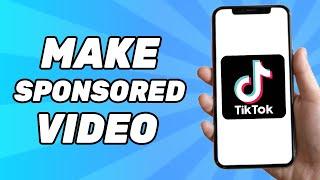 How to Make Sponsored Video On Tiktok App