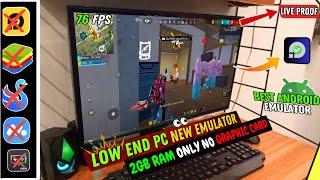 2024 Low End PC New Emulator For Free Fire | Best Emulator For 2GB Ram Without Graphic Card