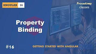 #16 Property Binding | Angular Components & Directives | A Complete Angular Course