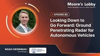 Ep. 80 | Looking Down to Go Forward: Ground Penetrating Radar for Autonomous Vehicles