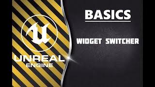 Unreal Engine Basics - WidgetSwitcher