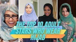 Top 10 Adult Stars Who Wear Hijab For 2024 II Love Stars