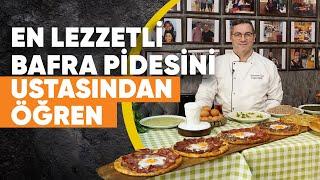 En Lezzetli Bafra Pidesi | Ustasından Öğren