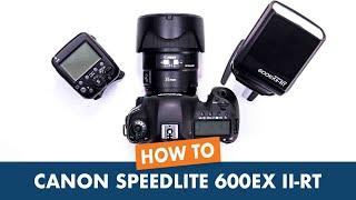 How to Pair the Canon Speedlite 600EX II-RT