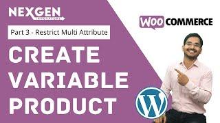 Restrict or make dependant one attribute to another in variable products in wooCommerce Store - P3