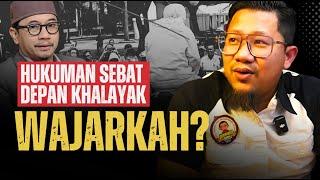 #1094 Sebatan Khalwat di Masjid: Tindakan Tegas Syariah atau Melampau?