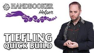 Handbooker Helper: Tiefling (Quick Build)