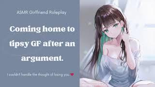 [f4a] ASMR Coming Home To Tipsy Girlfriend After An Argument | [soft spoken] [I’m sorry] [shudders]