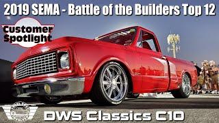 Customer Spotlight: 2019 SEMA  - Battle of the Builders Top 12 - DWS Classics built C10