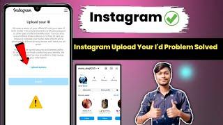 Upload Your id instagram problem solve  2024 upload your id instagram error please try again later