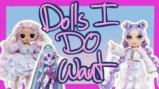 Dolls I DO Want? (2024 Part 1)