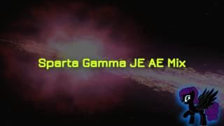 Sparta Gamma JE AE Mix (-Reupload-)