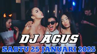 DJ AGUS TERBARU SABTU 25 JANUARI 2025 FULL BASS || ATHENA BANJARMASIN