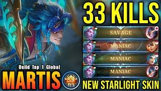 33 Kills + SAVAGE!! Darkwater Terror Martis New STARLIGHT Skin!! - Build Top 1 Global Martis ~ MLBB