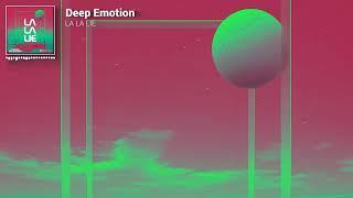 Deep Emotion - La La Lie [Official Visualizer]