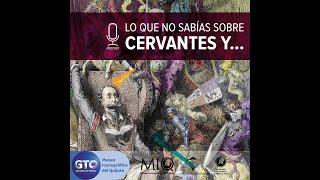 | LO QUE NO SABÍAS SOBRE CERVANTES Y... | BATALLA DE LEPANTO