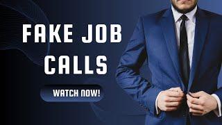 Be aware of Fake Job Calls | Fake Companies  | @byluckysir