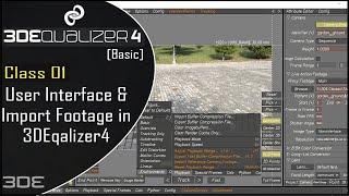 3DEqualizer - User Interface,Import Footage in 3DEqualizer4[Basic]Class_01 || 3d equalizer tutorial