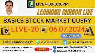 Live#20 | Learning Mirror | Stock Market for Beginners - Query