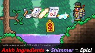 Ankh Shield is (almost) craftable in pre-hardmode at Terraria ─ Not really, at least we got shimmer.