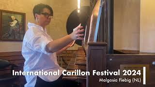 International Carillon Festival 2024: Performance by Malgosia Fiebig (NL)