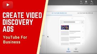 How To Create YouTube TrueView Video Discovery Ads