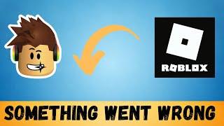 How To Fix Roblox login error | Something went wrong
