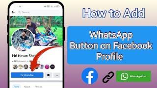 How to Add WhatsApp Link in Facebook Profile|How To Add WhatsApp Button on Facebook Profile