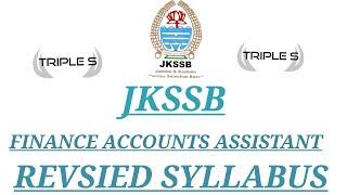 Revised Syllabus for Finance Accounts Assistant by JKSSB