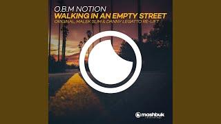 Walking In An Empty Street (Original Mix)