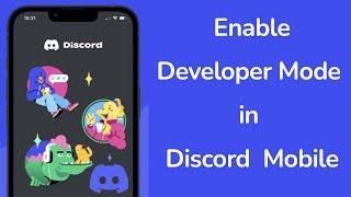 How To Enable Developer Mode in Discord On Mobile App?