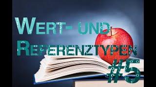 EasyCode C# Schnellkurs #5 - Wert-  und Referenztypen