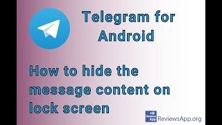 How to hide the message content on the lock screen on Telegram for Android