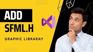 How to add graphics library in visual studio C++ || How to install SFML library in visual studio