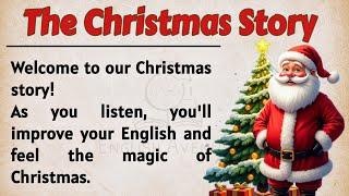 The Christmas Story || Learn English Through Story Level 2 || Graded Reader || Listening Practice